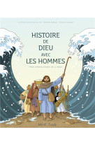 FRISE CHRONOLOGIQUE BIBLE - HISTOIRE DE DIEU AVEC LES HOMMES - RAIMBAULT CHRISTOPHE - TARDY