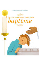 PLUS BEAU LIVRE DE MON BAPTEME - TERTRAIS GAELLE - Mame