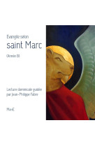 EVANGILE SELON SAINT MARC (ANNEE B) - A.E.L.F. - Mame