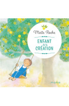ENFANT DE LA CREATION - ROCHE MAITE - MAME