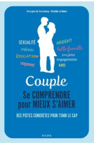 COUPLE / SE COMPRENDRE POUR MIEUX S-AIMER - XXX - MAME