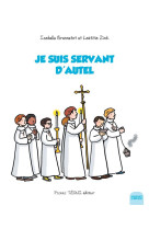 JE SUIS SERVANT D-AUTEL - ISABELLE BRENNETOT - TEQUI