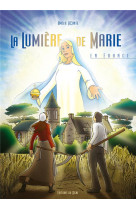 LUMIERE DE MARIE EN FRANCE (LA) - JOYEUX ANABELLE - SIGNE