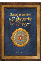 SECRETS ET REMEDES D-HILDEGARDE DE BINGEN - MACHETEAU SOPHIE - Rustica