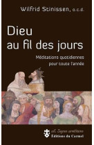 DIEU AU FIL DES JOURS (EN UN VOLUME) - XXX - Ed. du Carmel