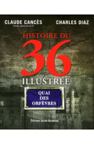 HISTOIRE DU 36 ILLUSTREE - CANCES CLAUDE - JACOB DUVERNET