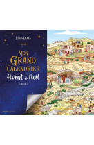 MON GRAND CALENDRIER DE L'AVENT ET NOEL - DENEL REGIS - SENEVE