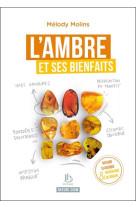 AMBRE ET SES BIENFAITS - MOLINS MELODY - HILDEGARDIEN