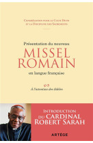 PRESENTATION DU NOUVEAU MISSEL ROMAIN EN LANGUE FRANCAISE - A L'INTENTION DES FIDELES - CONGREGATION POUR LE - ARTEGE