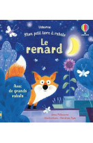 LE RENARD - MON PETIT LIVRE A RABATS - MILBOURNE/PYM - NC