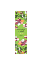 MARQUE-PAGES A COLORIER - FLEURS - XXX - MARABOUT