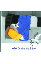 MINI GRAINS DE BIBLE - Collectif - BIBLI O