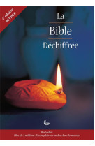 BIBLE DECHIFFREE (SOUPLE, 4 REVISION) - COLLECTIF - LECTURE BIBLE F