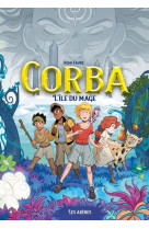 CORBA - TOME 1 L-ILE DU MAGE - FAURE REMI - ARENES