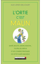 ORTIE / C-EST MALIN (L-) - LEFIEF-DELCOURT ALIX - LEDUC.S