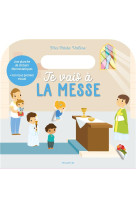 JE VAIS A LA MESSE - JOUET - LESCOAT ELEN - NC