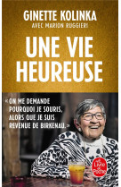 UNE VIE HEUREUSE - KOLINKA GINETTE - LGF/Livre de Poche