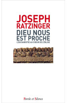 DIEU NOUS EST PROCHE POCHE - RATZINGER JOSEPH - Parole et silence
