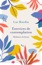 EXERCICES DE CONTEMPLATION - RUEDIN LUC - SALVATOR