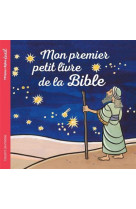 MON PREMIER PETIT LIVRE DE LA BIBLE - CHION CATHERINE - CRER
