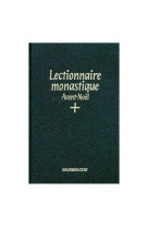 LECTIONNAIRE MONASTIQUE (LATIN-FRANCAIS) VO L. 1 AVENT-NOEL - Church Catholic - SOLESMES