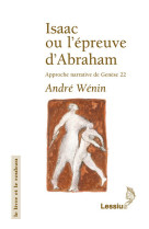 ISAAC OU L EPREUVE D ABRAHAM - ANDRE WENIN - LESSIUS