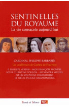 SENTINELLES DU ROYAUME - Philippe Barbarin - PAROLE SILENCE