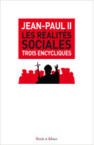 REALITES SOCIALES - Jean-Paul II - PAROLE SILENCE