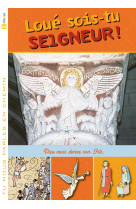 LOUE SOIS-TU SEIGNEUR ! (LIVRET ENFANT) 2 - SERVICE DIOCÉSAIN DE LA CATÉCHÈSE DE LILLE - DECANORD