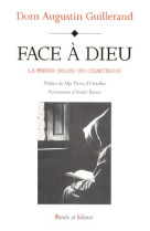 FACE A DIEU - Guillerand a - PAROLE SILENCE