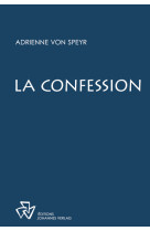 CONFESSION - Adrienne von Speyr - JOHANNES VERLAG