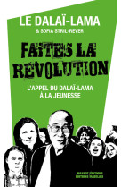 FAITES LA REVOLUTION ! - Dalaï-lama - MASSOT EDITION