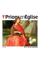 PRIONS GD FORMAT - JUIN 2024 N 450 - - BAYARD PRESSE