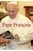 LETTRE DU PAPE SUR LA LITTERATURE - Pape Francois - CERF