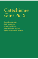 CATECHISME DE SAINT PIE X - COLLECTIF - MARTIN MORIN