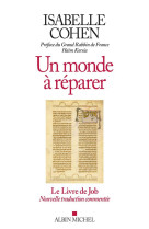 UN MONDE A REPARER - COHEN ISABELLE - ALBIN MICHEL