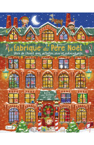 FABRIQUE DU PERE NOEL (LA) - ACTIVITÉS JEUX - I. MASSOL - GRENOUILLE