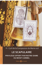 Le scapulaire - Cyril Robert - CARMEL