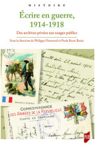 Écrire en guerre 1914 1918 - Paule René-Bazin - PU RENNES
