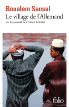 Le village de l'Allemand ou Le journal des frères Schiller - Boualem Sansal - FOLIO
