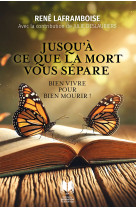 Jusqu'à ce que la mort vous sépare - René Laframboise - INSPIRATION ED