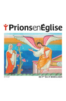 Prions gd format - mars 2025 N° 459 - - BAYARD PRESSE