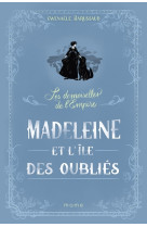 Madeleine et l'île des oubliés - Gwenaele Barussaud-Robert - MAME