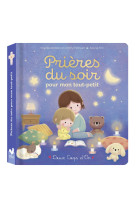 Prières du soir pour mon tout-petit - Caroline Pellissier - DEUX COQS D OR