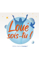 Loué sois-tu ! Vol. 2 - - ADF MUSIQUE