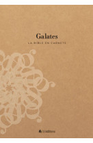 La Bible en carnets - Galates - BLF Editions - BLF EUROPE