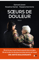 Soeurs de douleur - Samuel Lieven, Samuel Lieven, Roseline Hamel, Nassera Kermiche - XO