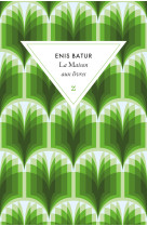 La maison aux livres - Enis Batur, François-Michel Durazzo - ZULMA