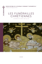 Les funérailles chrétiennes - Collectif - MAME