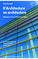 D'ARCHITECTURE EN ARCHITECTURE (CVRH) - MEMOIRES D'UN ARCHITECTE VENDEEN - Guy Durand - CVRH